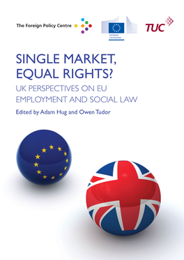 Single Market, Equal Right's?