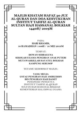 Majlis Khatam Hafaz 30 Juz Al-Quran Dan Doa Kesyukuran Institut Tahfiz Al-Quran Sultan Haji Hassanal Bolkiah 1440H/ 2019M