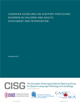 Canadian Guidelines on Auditory Processing Disorder in Children and Adults: Assessment and Intervention