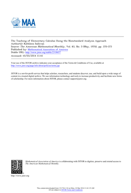 The Teaching of Elementary Calculus Using the Nonstandard Analysis Approach Author(S): Kathleen Sullivan Source: the American Mathematical Monthly, Vol