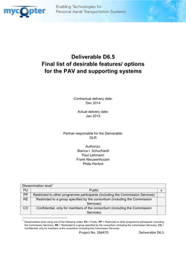 Deliverable D6.1 “List of Desirable Features/Options for the PAV and Supporting Systems” [55]