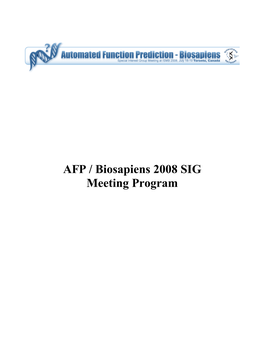 AFP / Biosapiens 2008 SIG Meeting Program Toronto, Canada, July 2008