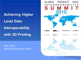 Achieving Higher Level Data Interoperability with 3D Printing