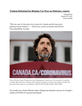 Trudeau Delusional for Blaming Vax Woes on Mulroney: Experts National Post March 20Th, 2021 Licia Corbella