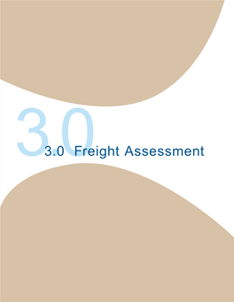 3.03.0 Freight Assessment Freight Assessment