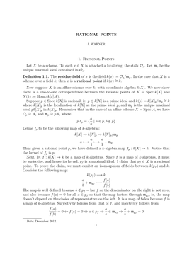 RATIONAL POINTS 1. Rational Points Let X Be a Scheme. to Each X ∈ X