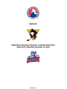 Media Kit Wilkes-Barre/Scranton Penguins Vs Hartford Wolf Pack