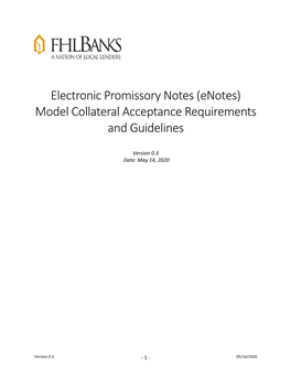 Electronic Promissory Notes (Enotes) Model Collateral Acceptance Requirements and Guidelines