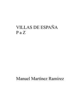 VILLAS DE ESPAÑA P a Z Manuel Martínez Ramírez