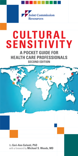CULTURAL SENSITIVITY POCKET GUIDE Comes from and from “Caring for Patients from Different Cultures” by Geri-Ann Galanti, Phd