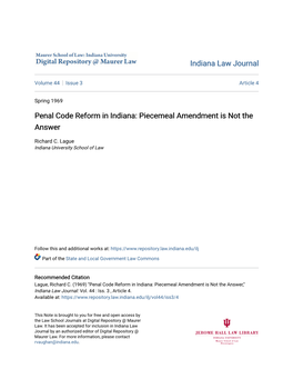 Penal Code Reform in Indiana: Piecemeal Amendment Is Not the Answer