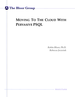 Moving to the Cloud with Pervasive Psql