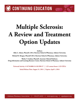 Multiple Sclerosis: a Review and Treatment Option Updates