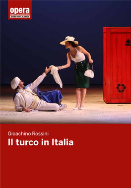 Il Turco in Italia Fondazione Ravenna Manifestazioni Comune Di Ravenna Ministero Dei Beni E Delle Attività Culturali E Del Turismo Regione Emilia Romagna