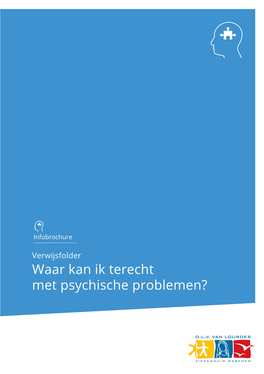 Waar Kan Ik Terecht Met Psychische Problemen? Inhoud