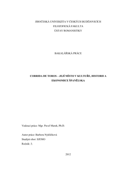 Jihočeská Univerzita V Českých Budějovicích Filozofická Fakulta Ústav Romanistiky Bakalářská Práce Corrida De Toros