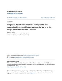 Indigenous Water Governance in the Anthropocene: Non- Conventional Hydrosocial Relations Among the Wayuu of the Guajira Peninsula in Northern Colombia