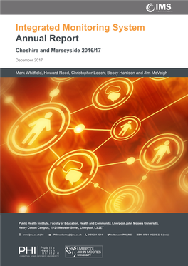 Integrated Monitoring System Annual Report Cheshire and Merseyside 2016/17