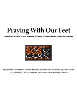 Praying with Our Feet Faith-Based Activism to Stop Shootings & Killings in Crown Heights, Brooklyn and Beyond