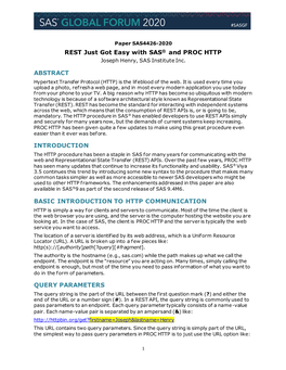 REST Just Got Easy with SAS® and PROC HTTP Joseph Henry, SAS Institute Inc