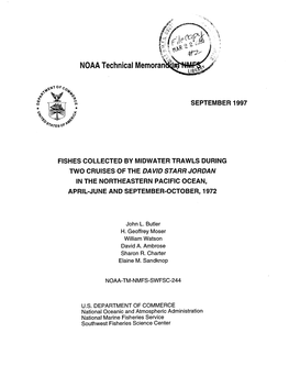 Fishes Collected by Midwater Trawls During Two Cruises of the David Starr Jordan in the Northeastern Pacific Ocean, April-June and September-October, 1972