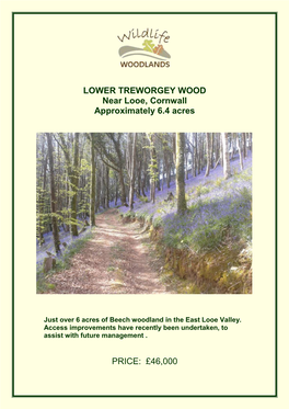 LOWER TREWORGEY WOOD Near Looe, Cornwall Approximately 6.4 Acres