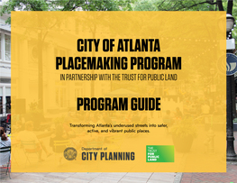 City of Atlanta Placemaking Program Program Guide