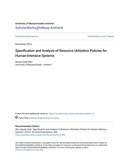 Specification and Analysis of Resource Utilization Policies for Human-Intensive Systems