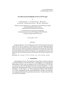 Two Short-Term Periodicities of Nova V1974 Cygni I. Semeniuk1 , J.A