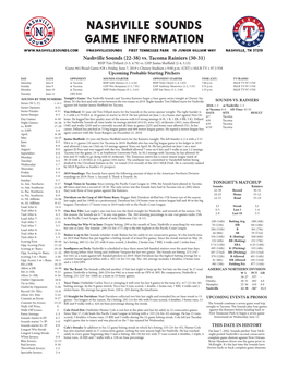 Nashville Sounds Game Information @Nashvillesounds First Tennessee Park 19 Junior Gilliam Way Nashville, TN 37219 Nashville Sounds (22-38) Vs