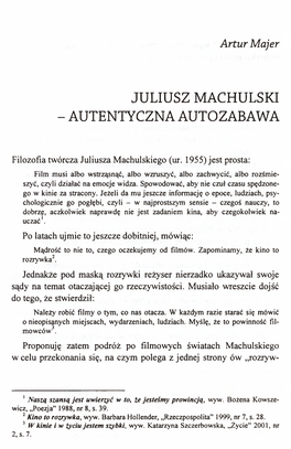 Juliusz Machulski - Autentyczna Autozabawa