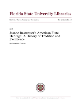 Jeanne Baxtresserâ•Žs American Flute Heritage: a History of Tradition and Excellence
