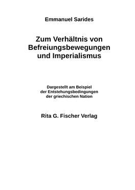 Emmanuel Sarides Zum Verhältnis Von Befreiungsbewegungen Und Imperialismus Dargestellt Am Beispiel Der Entstehungsbedingungen D