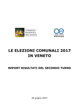 Le Elezioni Comunali 2017 in Veneto
