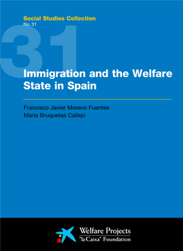 Immigration and the Welfare State in Spain
