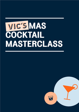 Mas Cocktail Masterclass Here’S What to Expect