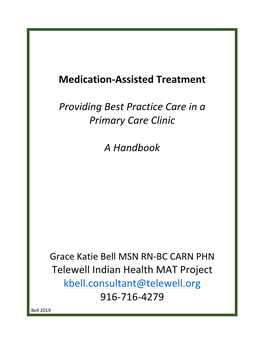 Medication-Assisted Treatment Providing Best Practice Care in A