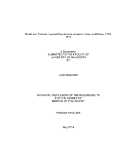 Divide and Tolerate: Imperial Secularisms in Ireland, India, and Britain, 1774- 1815 a Dissertation SUBMITTED to the FACULTY OF
