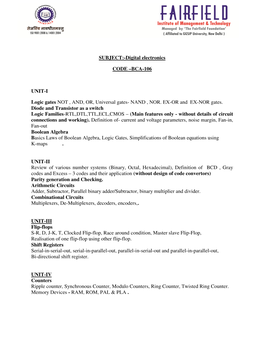 Digital Electronics CODE –BCA-106 UNIT-I Logic Gates NOT , AND, OR, Universal Gates