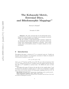 The Kobayashi Metric, Extremal Discs, and Biholomorphic Mappings