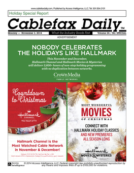 Cablefax Dailytm Monday — November 3, 2014 What the Industry Reads First Volume 24 / No