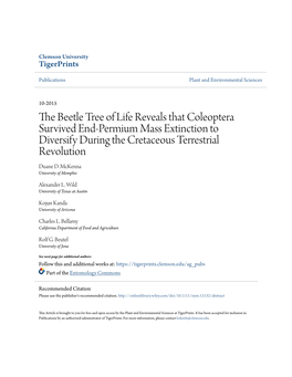 The Beetle Tree of Life Reveals That Coleoptera Survived End-Permium Mass Extinction to Diversify During the Cretaceous Terrestrial Revolution Duane D