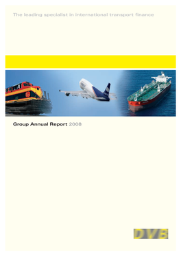 Group Annual Report 2008 the Leading Specialist in International