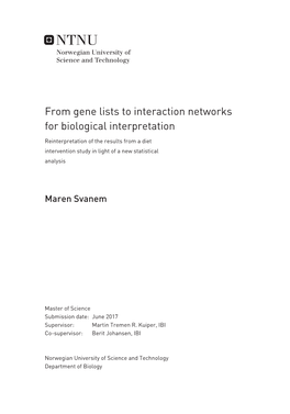 From Gene Lists to Interaction Networks for Biological Interpretation