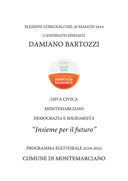 DAMIANO BARTOZZI “Insieme Per Il Futuro”