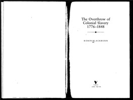 The Overthrow of Colonial Slavery 1776-1848 ------♦