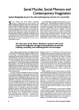 Serial Murder, Social Memory and Contemporary Imagination James Sheptycki Dissects the Self-Mythologising Memoirs of a Serial Killer