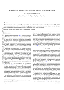 Predicting Outcomes of Electric Dipole and Magnetic Moment Experiments