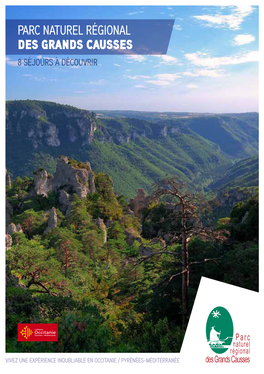 Parc Naturel Régional Des Grands Causses 8 Séjours À Découvrir