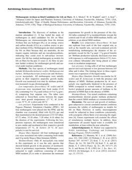 Methanogenic Archaea As Ideal Candidates for Life on Mars. R. L. Mickol1, W